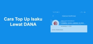 Cara Top Up iSaku Lewat DANA Bisa Gratis Biaya Admin?