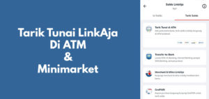 Cara Tarik Tunai LinkAja di ATM Tanpa Kartu dan Minimarket